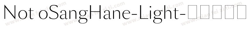 Not oSangHane-Light字体转换